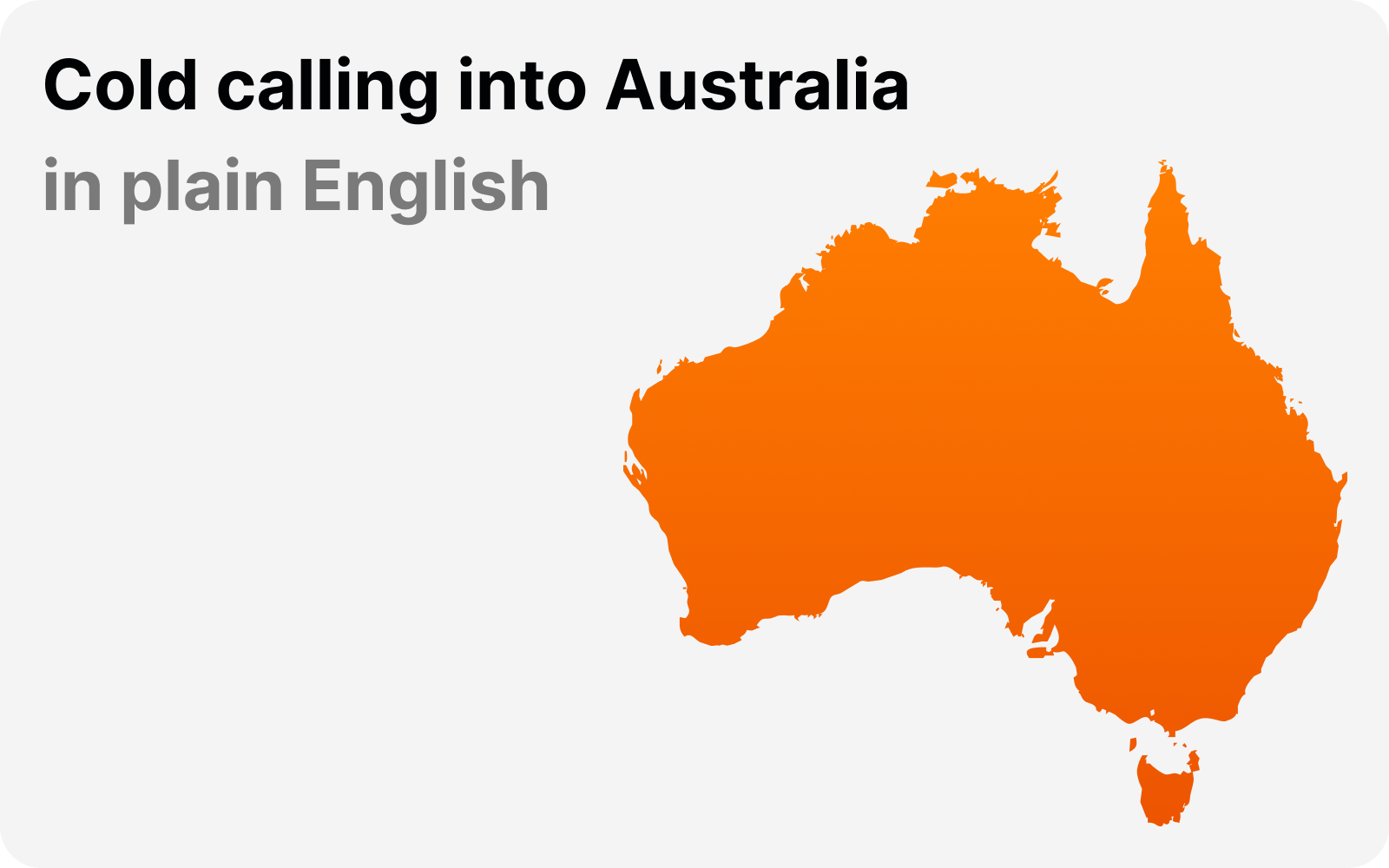 Cold calling into Australia, in plain English